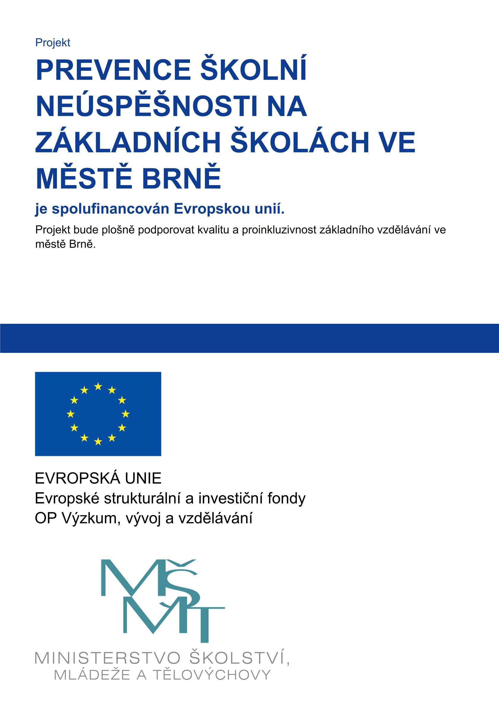 Plakát Prevence školní neúspěšnosti na základních školách ve městě Brně